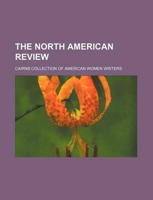 Book cover for The North American Review (Volume 118)