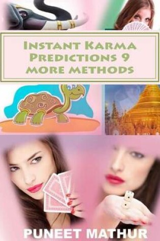 Cover of Instant Karma Predictions 9 More Methods