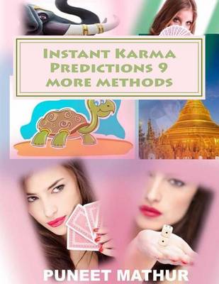 Book cover for Instant Karma Predictions 9 More Methods