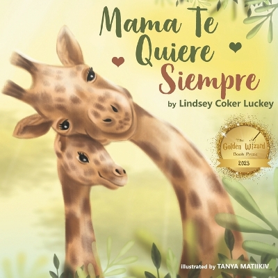 Book cover for Mama Te Quiere Siempre