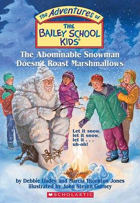 Book cover for The Abominable Snowman Doesn't Roast Marshmallows: The Abominable Snowman Doesn't Roast Marshmallows