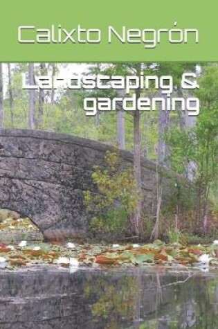 Cover of Landscaping & gardening