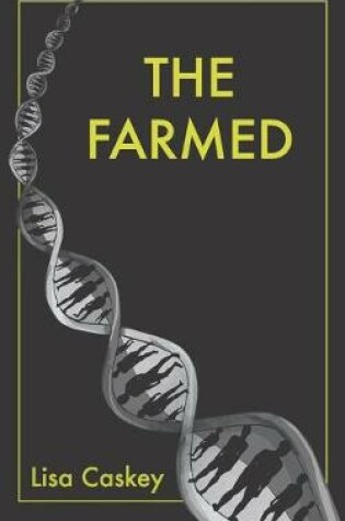 Cover of The Farmed