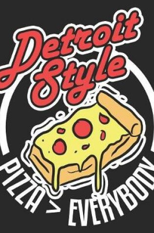 Cover of Detroit Style Pizza > Everybody