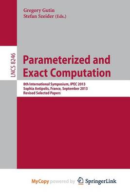 Book cover for Parameterized and Exact Computation