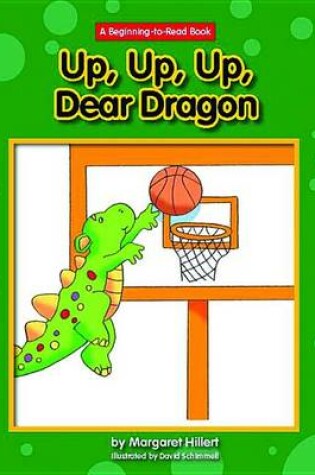 Cover of Up, Up, Up, Dear Dragon