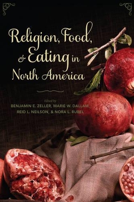 Book cover for Religion, Food, and Eating in North America