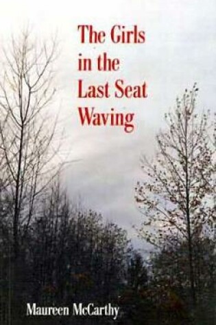 Cover of Girls in the Last Seat Waving