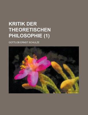 Book cover for Kritik Der Theoretischen Philosophie (1)