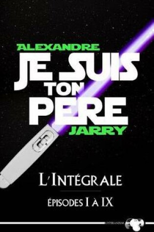 Cover of Je suis ton pere