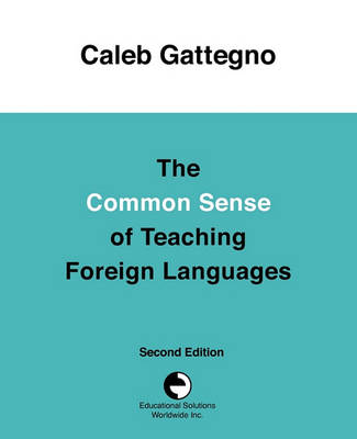 Book cover for The Common Sense of Teaching Foreign Languages