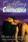 Book cover for Cuddling with Chupacabra