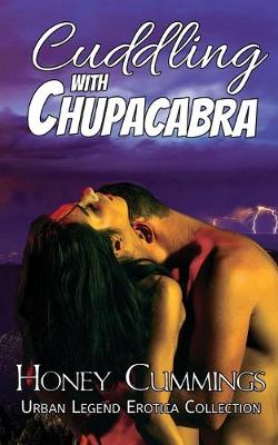 Cover of Cuddling with Chupacabra