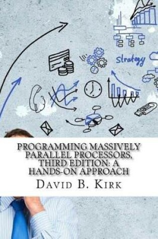 Cover of Programming Massively Parallel Processors, Third Edition