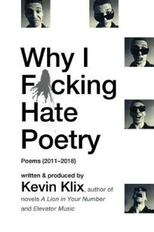 Cover of Why I F*cking Hate Poetry