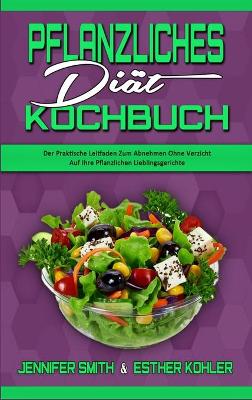 Book cover for Pflanzliches Diät-Kochbuch
