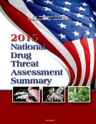 Book cover for 2015 National Drug Threat Assessment Summary