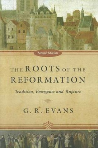 Cover of The Roots of the Reformation