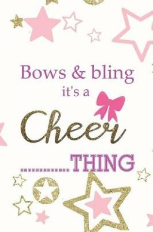 Cover of Bows & Bling It's A Cheer Thing