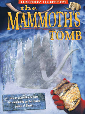 Book cover for The Mammoth's Tomb