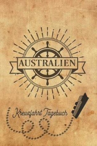 Cover of Kreuzfahrt Tagebuch Australien