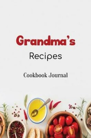 Cover of Grandma's Recipes Cookbook Journal