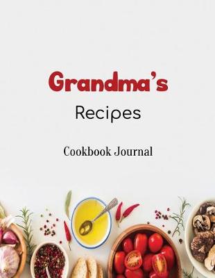 Book cover for Grandma's Recipes Cookbook Journal