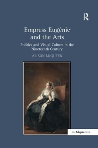 Cover of Empress Eugénie and the Arts