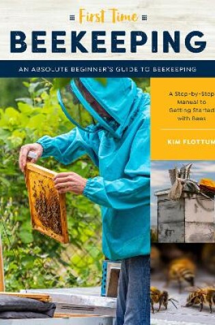 Cover of First Time Beekeeping