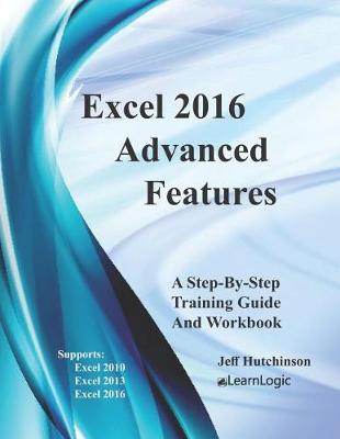 Cover of Excel 2016 Advanced Features