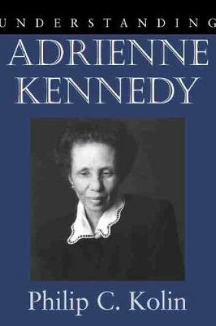 Cover of Understanding Adrienne Kennedy