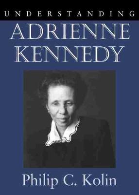 Book cover for Understanding Adrienne Kennedy