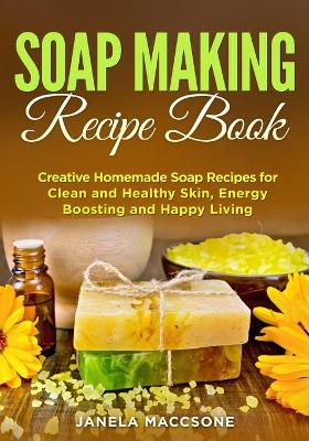 Book cover for Soap Making Recipe Book