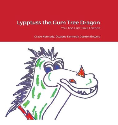 Book cover for Lypptuss the Gum Tree Dragon