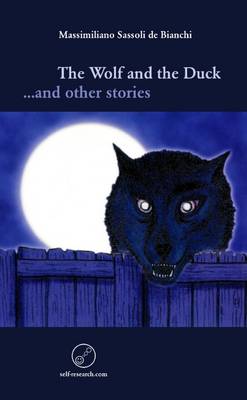 Book cover for The Wolf and the Duck... and Other Stories