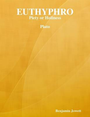 Book cover for Euthyphro: Piety or Holiness