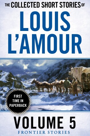 Cover of The Collected Short Stories of Louis L'Amour, Volume 5