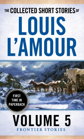 Book cover for The Collected Short Stories of Louis L'Amour, Volume 5