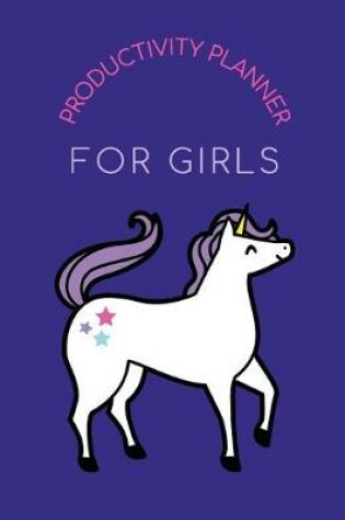 Cover of Productivity Planner For Girls