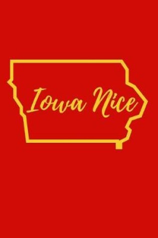 Cover of Iowa Nice