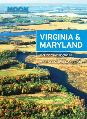 Book cover for Moon Virginia & Maryland (Second Edition)