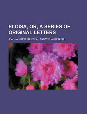 Book cover for Eloisa, Or, a Series of Original Letters (Volume 2)