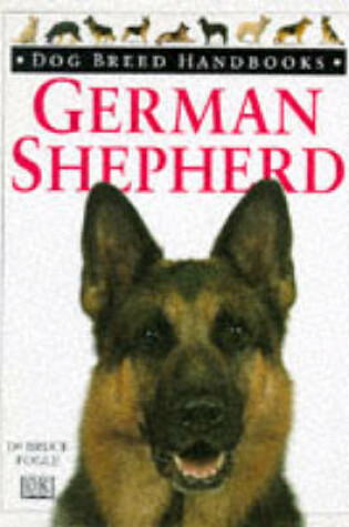 Cover of Dog Breed Handbook:  1 German Shepherd