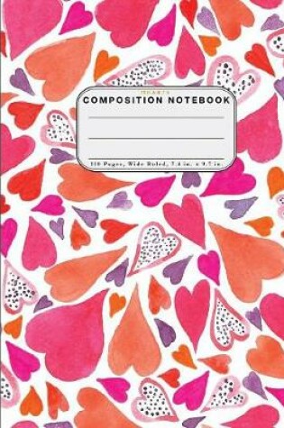 Cover of Wide Ruled Composition Notebook Hearts