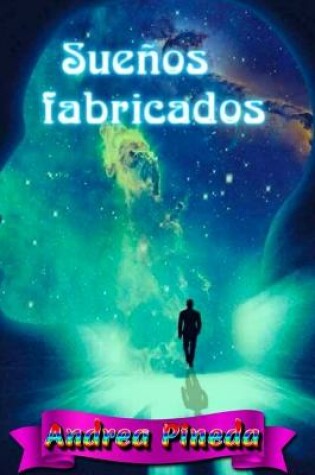 Cover of Suenos fabricados