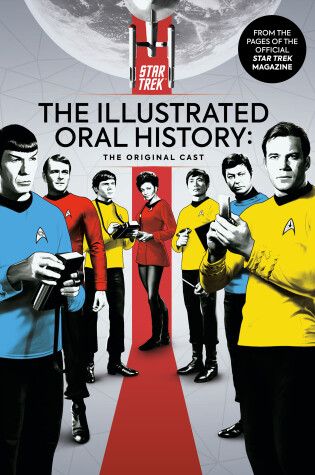 Cover of Star Trek: The Illustrated Oral History: The Original Cast