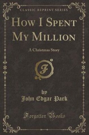 Cover of How I Spent My Million