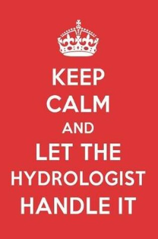 Cover of Keep Calm and Let the Hydrologist Handle It