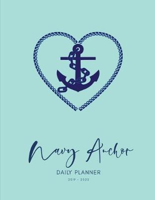 Book cover for Planner July 2019- June 2020 Navy Anchor Monthly Weekly Daily Calendar