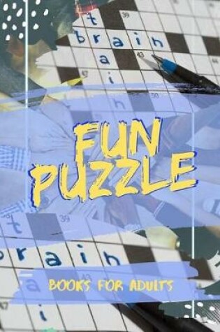 Cover of Fun Puzzle Books For Adults